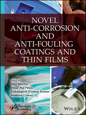 cover image of Novel Anti-Corrosion and Anti-Fouling Coatings and Thin Films